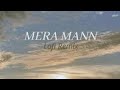 Gajendra Verma Mann Mera Original Version Official Hd Music Video