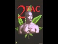 Smoke Weed Everyday - 2pac 