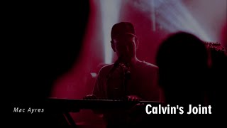 Calvin&#39;s Joint Lyrics - Mac Ayres