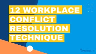 12 Workplace Conflict Resolution Techniques for PMs