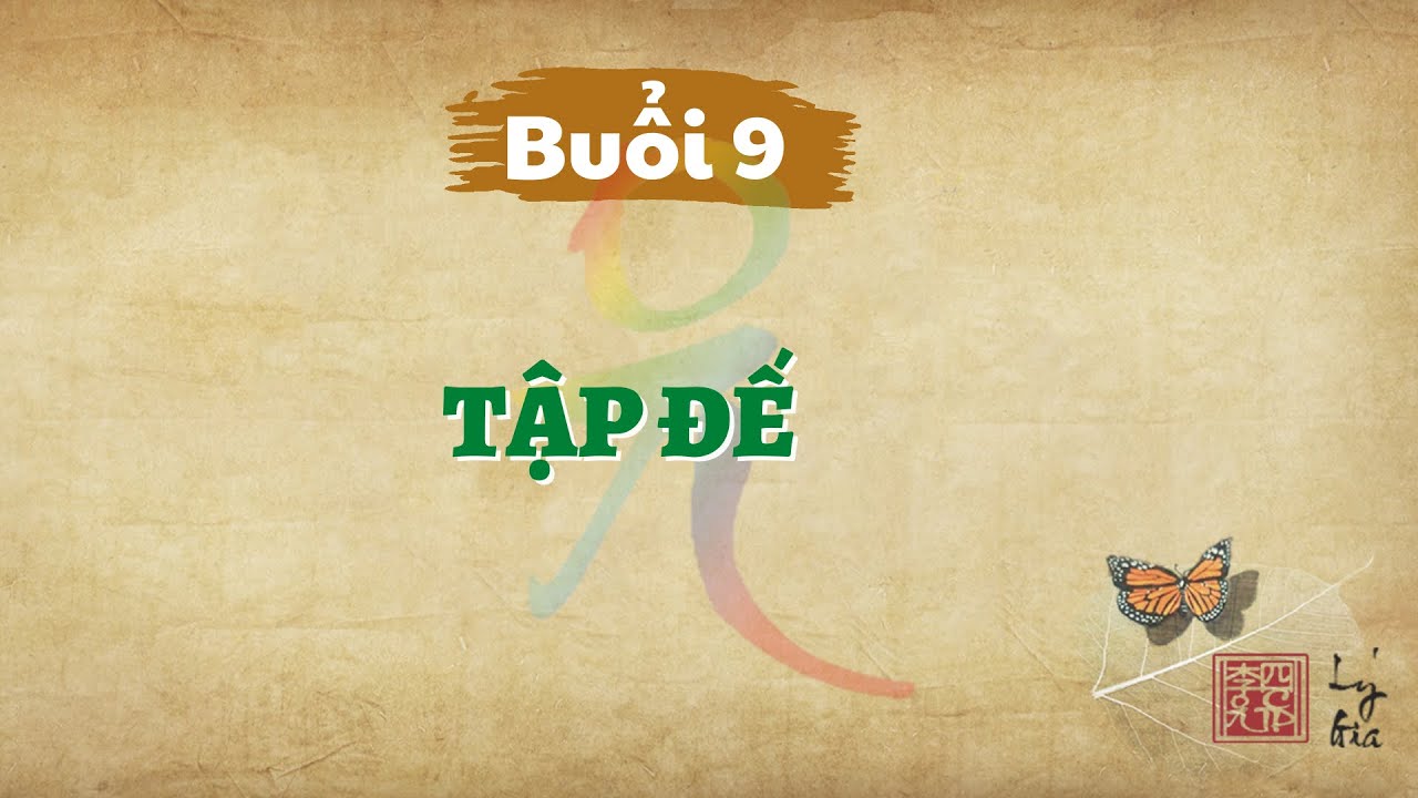 Khóa Học Hạnh Phúc Quanh Ta K01  - Buổi 9 - Khổ Đế Và Tập Đế