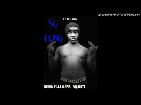 BigMoneyKuru x Dee Sosa - So Long