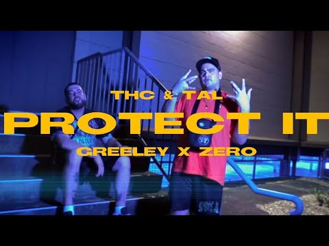 Greeley & Zero Emcee - PROTECT IT