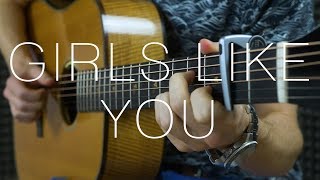 Maroon 5 - Girls Like You - Fingerstyle Guitar Cover
