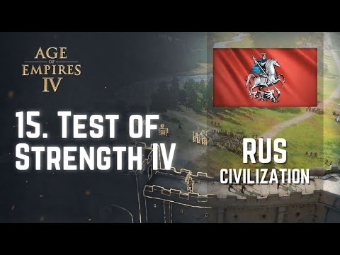 Test of Strength IV | Rus Civilization | Age of Empires 4 #AgeOfEmpires4 #AOE4 #Masteries