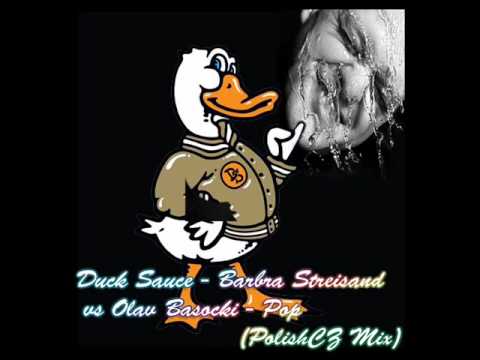 Duck Sauce vs Olav Basoski - Barbra Pop Straisand (PolishCZ mix)
