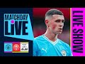 MATCHDAY LIVE! Manchester City v Sheffield United | Premier League