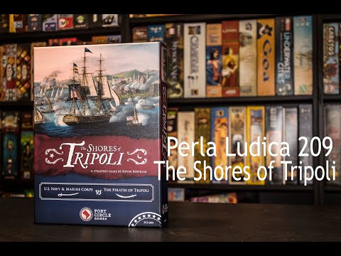 Perla Ludica 209 - The Shores of Tripoli