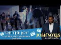 Josh Myles & Keith "Wonderboy" Johnson - Oh The Joy - Live In Tupelo, MS
