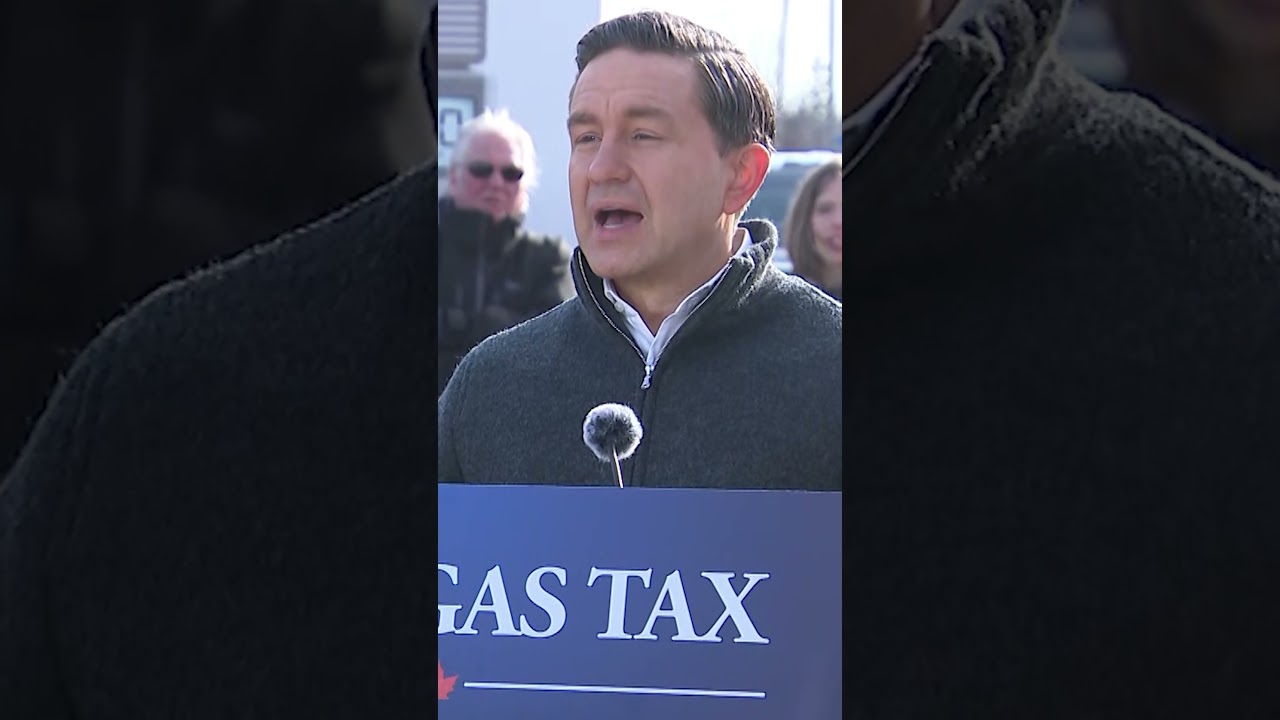 Poilievre calls for elimination of gas tax until 2027