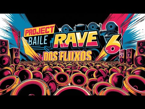 PROJETO RAVE DOS FLUXOS 6 - Me desculpa Pai, Me desculpa mãe (DJ TEZINHO)