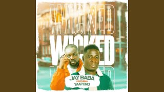 Wicked (feat. Yaa Pono) (Remix)