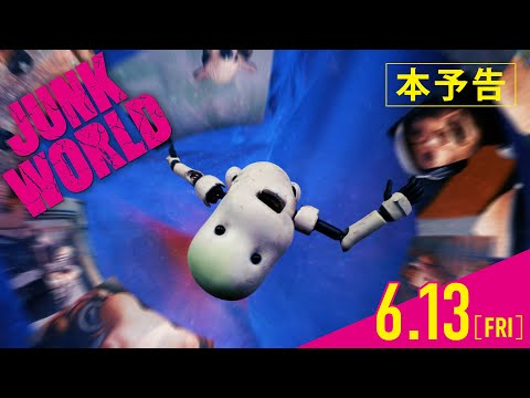 JUNK WORLD Video5