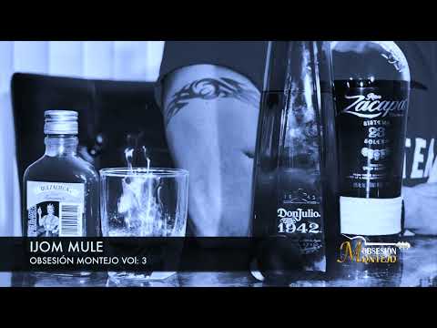 OBSESIÓN MONTEJO - Ijom Mule
