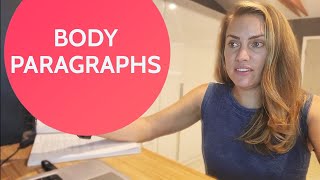 Body Paragraphs and How To Write Them - Breaking Down The 5 Paragraph Essay