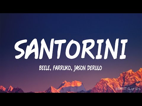 Beéle, Farruko, Jason Derulo - Santorini Remix (Letra/Lyrics)