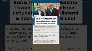 Iran & Tunisia Bersatu Lawan Agresi Israel, Perluas Kerja Sama Bilateral & Koordinasi Krisis Global