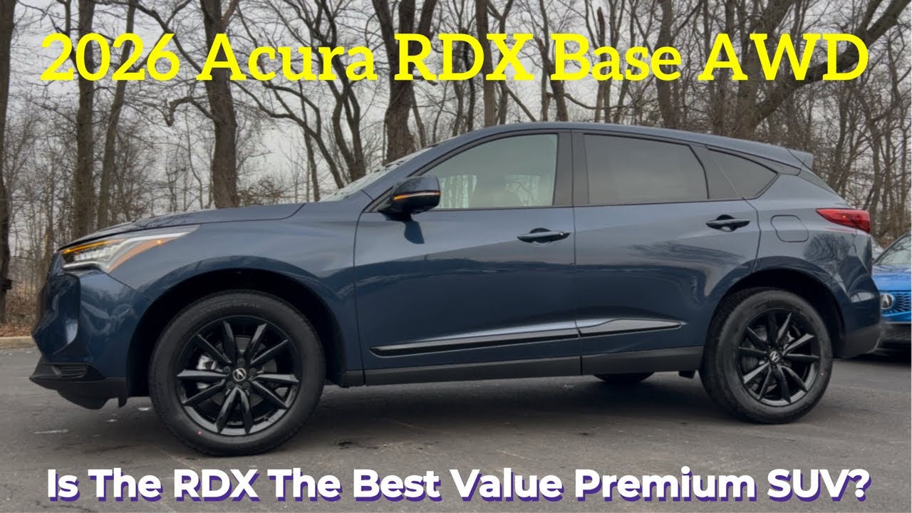 2026 Acura RDX: Is The 2026 RDX Base The BEST Value ...
