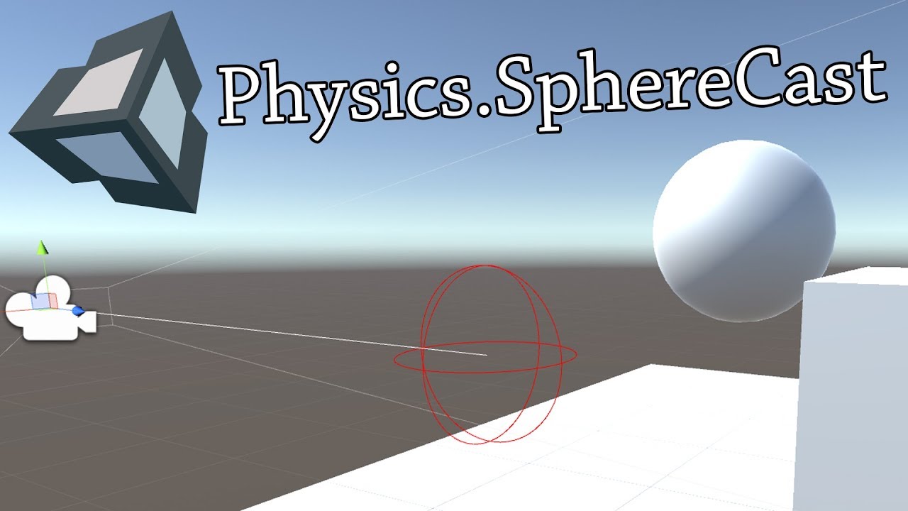 Unity Scripting Tutorial: Physics.SphereCast