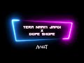 TERA NAAM JAPDI x DOPE SHOPE | AVNEET MUSIC