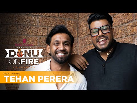 Danu on Fire featuring Tehan Perera