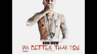 Bow Wow- Heaven[I'm Better Than You Mixtape]