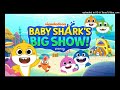 Baby Shark S Big Show Theme Song Tv Track