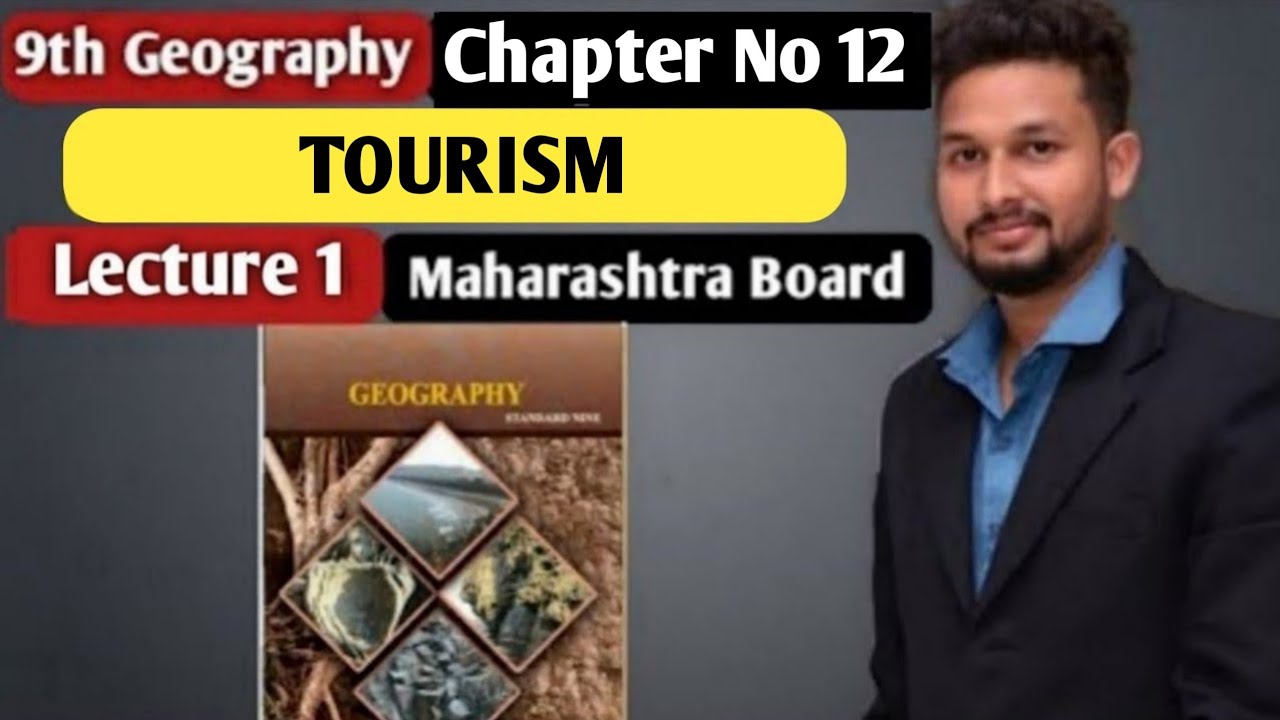 Watch video 9th Geography | Chapter 12 | Tourism | Lecture 1 | Maharashtra Board | Now 9th Geography | Chapter 12 | Tourism | Lecture 1 | Maharashtra Board |