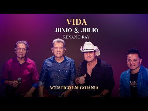 Junio e Julio Feat Renan e Ray - Vida