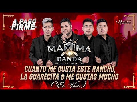Cuanto Me Gusta Este Rancho | La Guarecita | Me Gustas Mucho - La Máxima Banda de Zacatecas