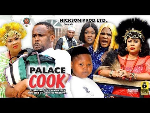 PALACE COOK Season 1&2{new trending blockbuster movie}zubby michael 2022 latest nigeria movie