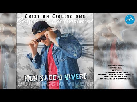 Cristian Cirlincione - Nun saccio vivere - Official Seamusica