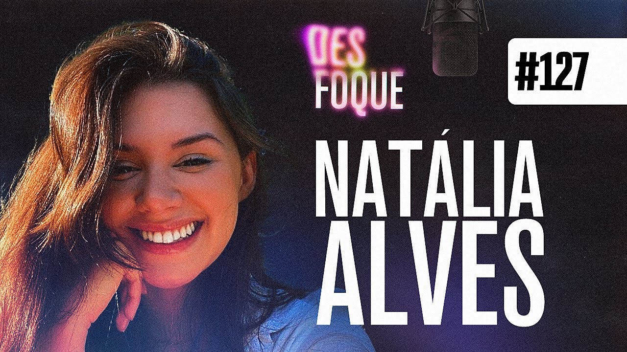 NATÁLIA ALVES (Dubladora da Dra. Claire Browne em The Good Doctor) - Desfoque Podcast #127