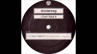 Gardeweg - I Can't Take It (Olav Basoski Remix)