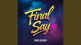 Final Say