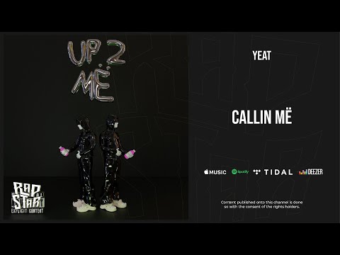 Yeat - ''Callin me'' (Up 2 Me)