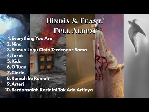 BEST SONG HINDIA & .FEAST | HINDIA & .FEAST FULL ALBUM TERBAIK | DANIEL BASKARA | EVERYTHING YOU ARE