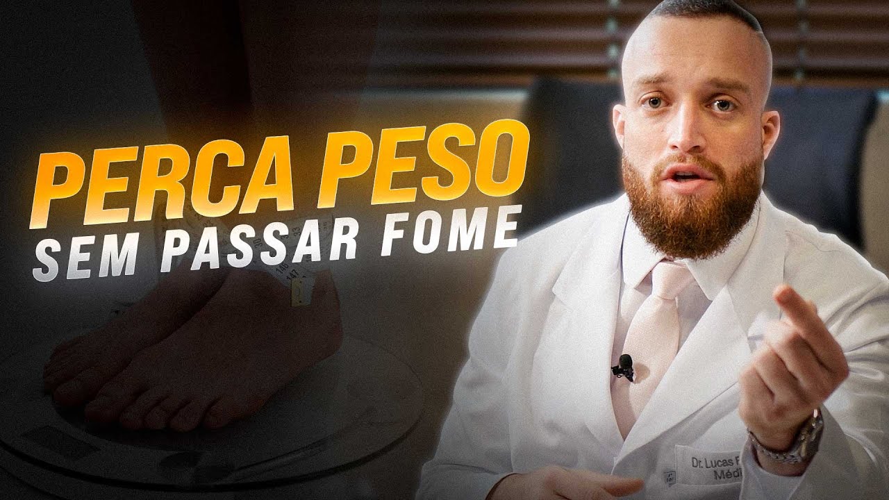 Como EMAGRECER sem PASSAR FOME l Dr. Lucas F Mattos
