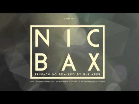 Nic Bax - Einfach So (Rui Aber remix) [Funnwork Records]