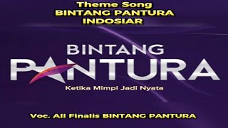 Download lagu Theme Song BINTANG PANTURA - All Finalis BP Indosiar ( Musik) mp3