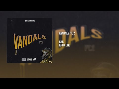 Cng feat Kruk One - Vandals pt.2 (Official Audio)