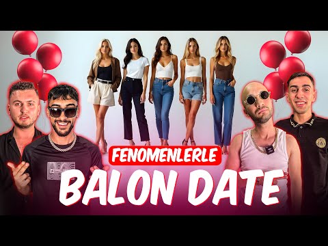 FENOMENLERLE BALON DATE | “AŞK OYUNU” - 1.BÖLÜM
