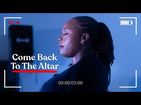 Before You Lead Again, Come Back To The Altar | Week 1: The Foundation