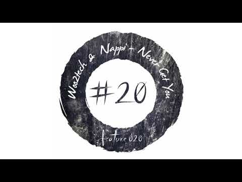 Woo2tech & Nappi - Never Get You