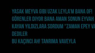 Tahribad-ı İsyan - leyla (lyrics)