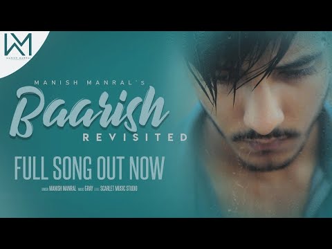 Ab Phirse Jab Baarish ( Revisited ) | Manish Manral | Darshan Raval | Music Prod. Gray
