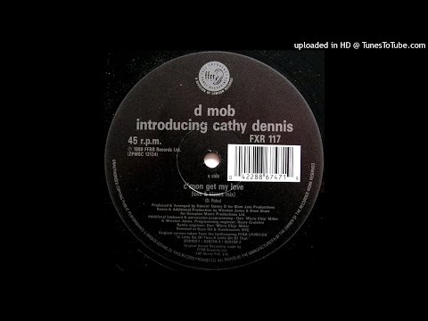 D Mob Introducing Cathy Dennis | C'Mon And Get My Love (Love & Kisses Mix)