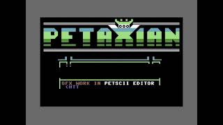 COMMODORE 64 =+ PETAXIAN += PREVIEW 2