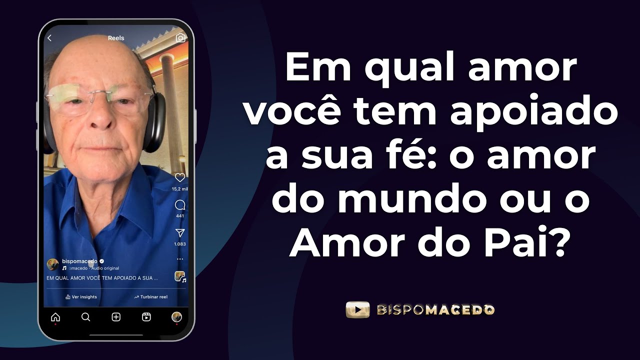 Em qual amor você tem apoiado a sua fé: o amor do mundo ou o Amor do Pai? - Meditação Matinal 05/10