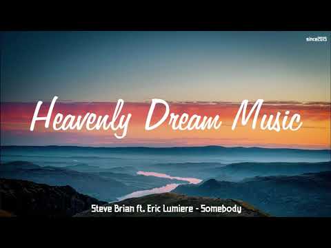 Steve Brian ft. Eric Lumiere - Somebody